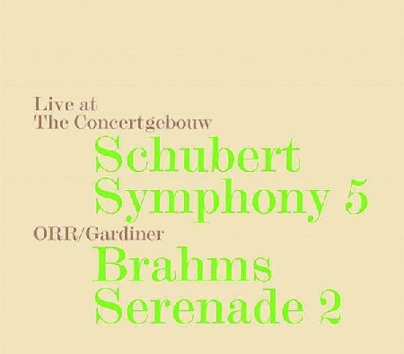 Cd Schubert Symphonie Nr 5 Brahms Serenade Nr 2 John Eliot Gardiner Dirigiert Das Orchestre Revolutionnaire Et Romantiqueonline Merker